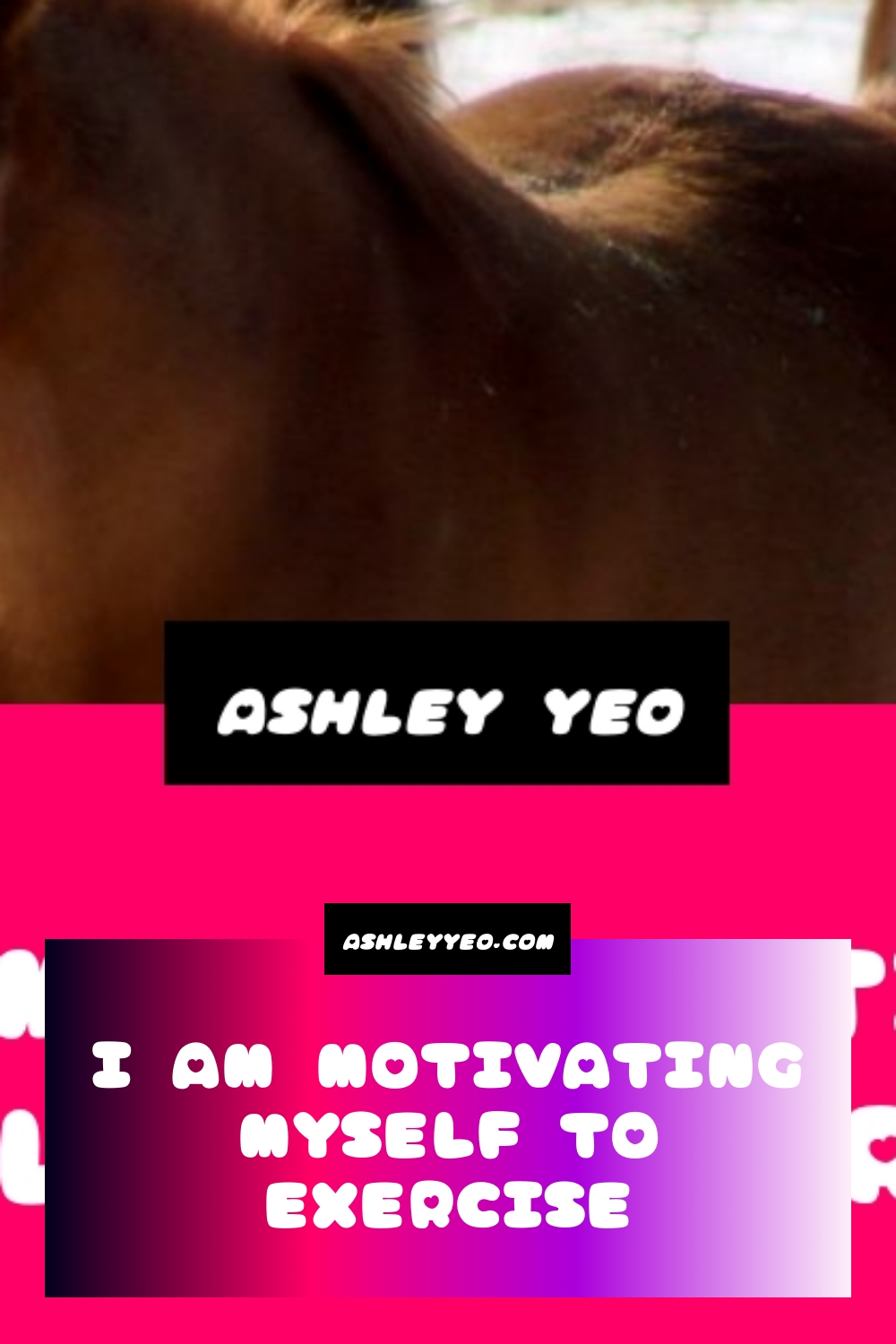 I Am Motivating Myself to Exercise