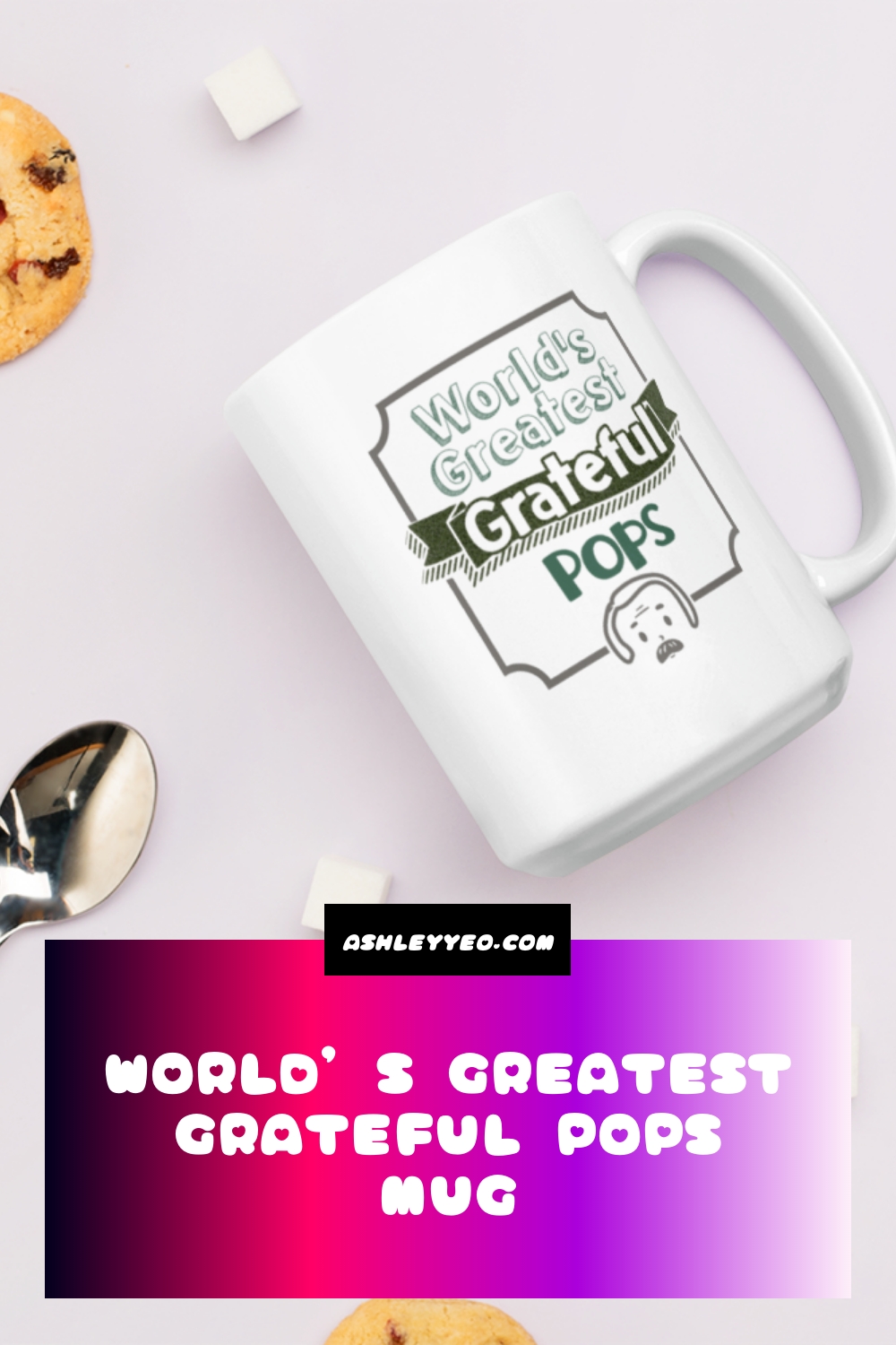 World’s Greatest Grateful Pops Mug
