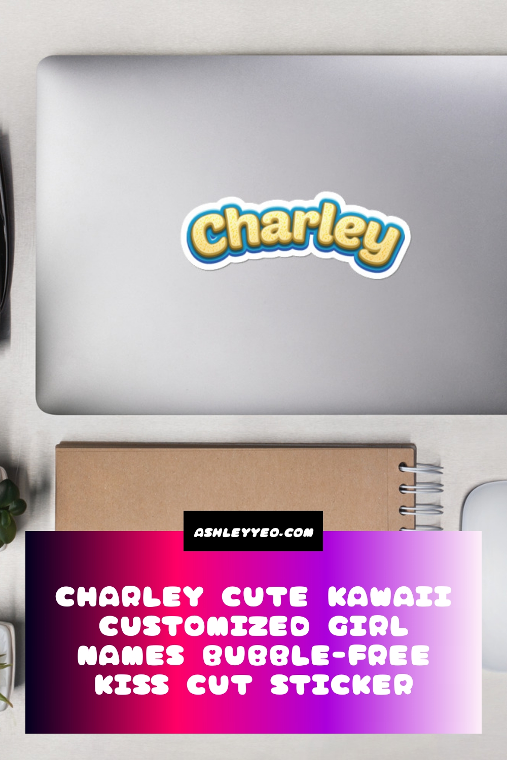 Charley Cute Kawaii Customized Girl Names Bubble-Free Kiss Cut Sticker
